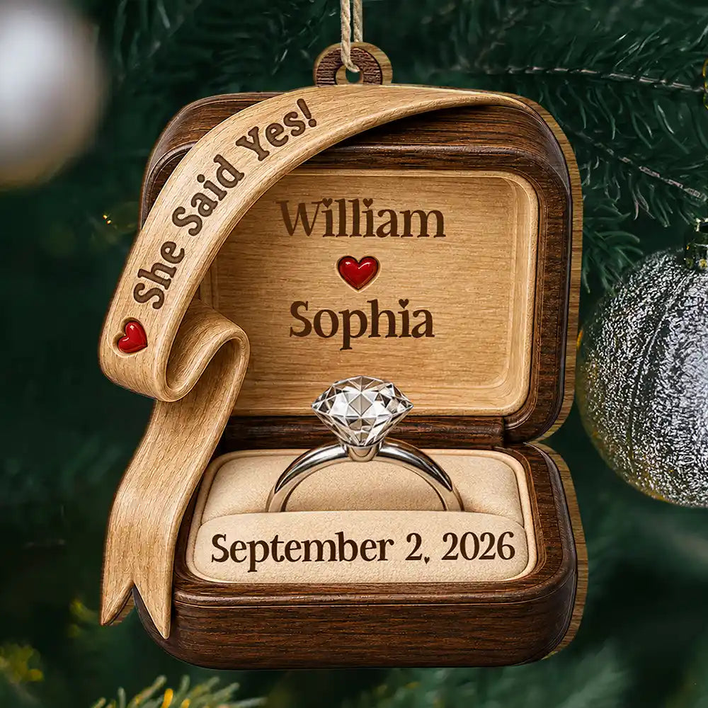 Christmas,Romantic,Gift For Couples,Icon - She Said Yes Engaged Married Wooden Effect Ring Box - Personalized Custom Shaped Wooden Ornament