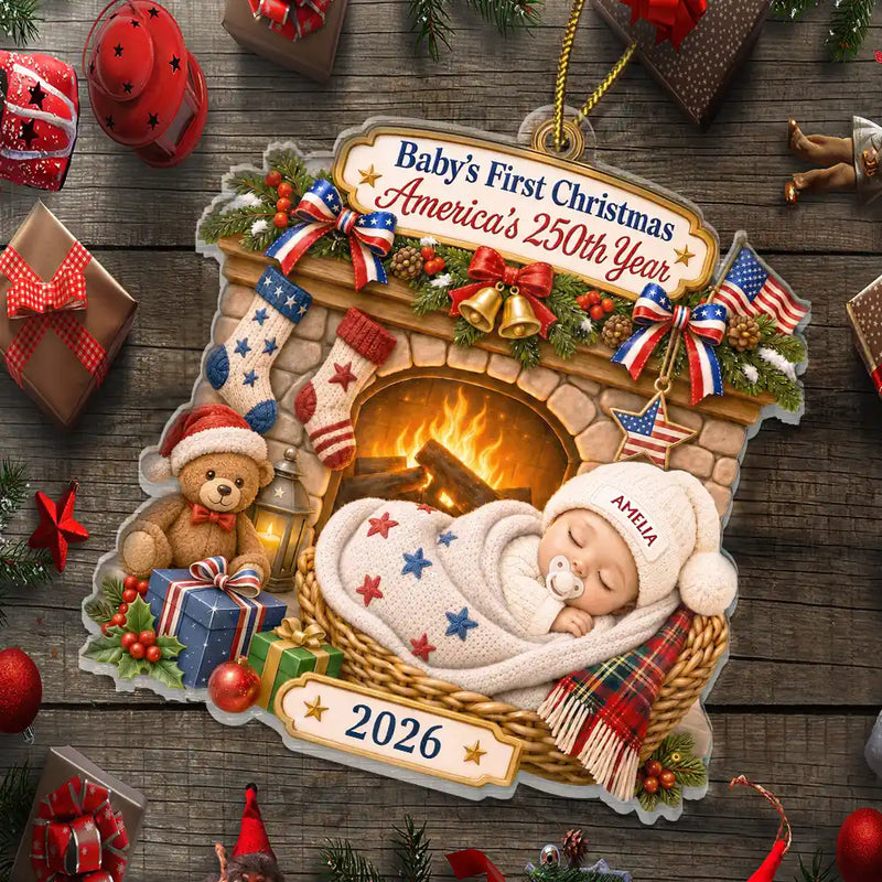 Top Market,Adorable,Independence Day,New Mom,America 250th,Christmas,Gift For Mother,Vector - Baby First Christmas Fireplace America 250th Anniversary - Personalized Custom Shaped Acrylic Ornament