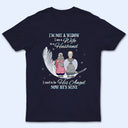 I'm Used To Be His Angel - Gift For Widow, Widower - Personalized Custom T Shirt