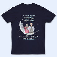 I'm Used To Be His Angel - Gift For Widow, Widower - Personalized Custom T Shirt