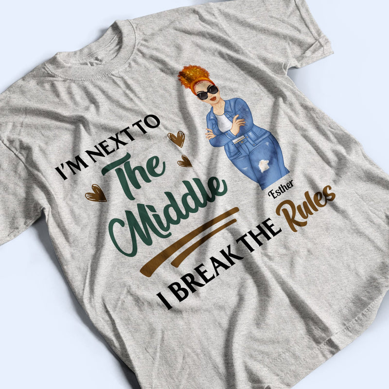 Oldest, Middle & Youngest - Gift For Sisters - Personalized Custom T Shirt