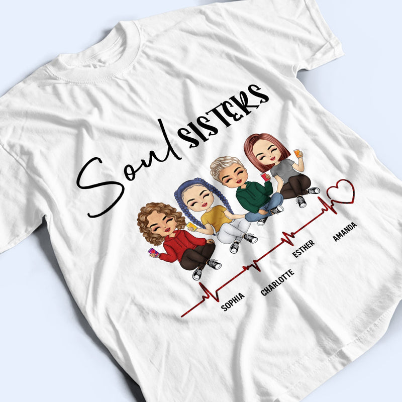 Soul Sisters - Gift For Besties - Personalized Custom T Shirt