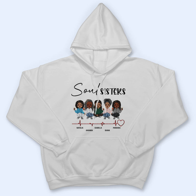 Soul Sisters - Gift For Besties - Personalized Custom T Shirt