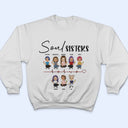 Soul Sisters - Gift For Besties - Personalized Custom T Shirt