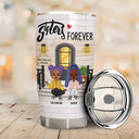 Sisters Forever - Gift For Sisters, Besties - Personalized Custom Tumbler