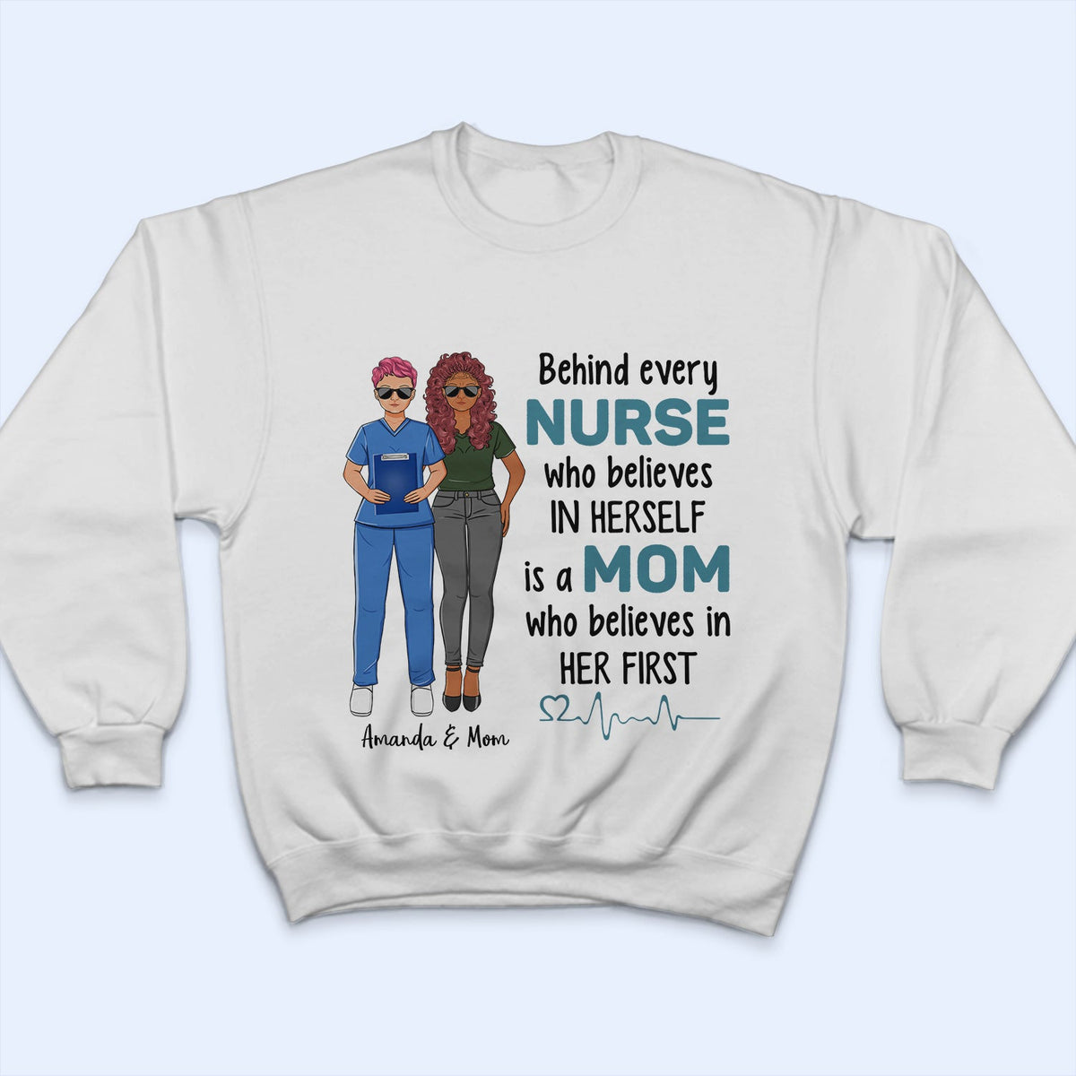 Derrière chaque infirmière qui croit en elle-même - Cadeau pour infirmière - T-shirt personnalisé