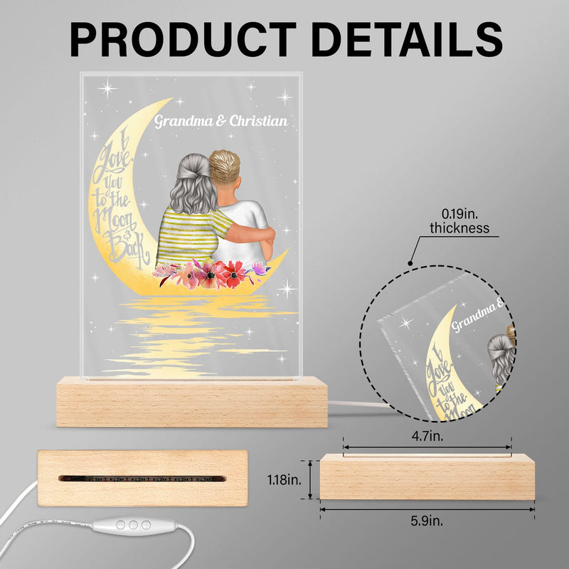 Love You To The Moon & Back - Gift For Grandma - Personalized Custom 3D Led Light Wooden Base