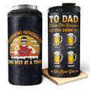 Surviving Fatherhood One Beer From The Reasons You Drink - Birthday, Loving Gift For Dad, Father, Grandpa, Grandfather - Personalized Custom 4 In 1 Can Cooler Tumbler