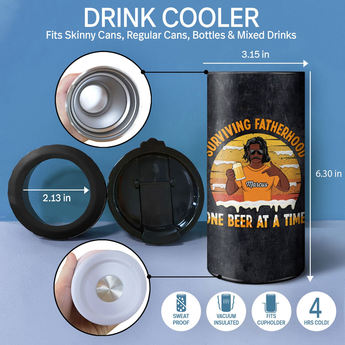 Surviving Fatherhood One Beer From The Reasons You Drink - Birthday, Loving Gift For Dad, Father, Grandpa, Grandfather - Personalized Custom 4 In 1 Can Cooler Tumbler