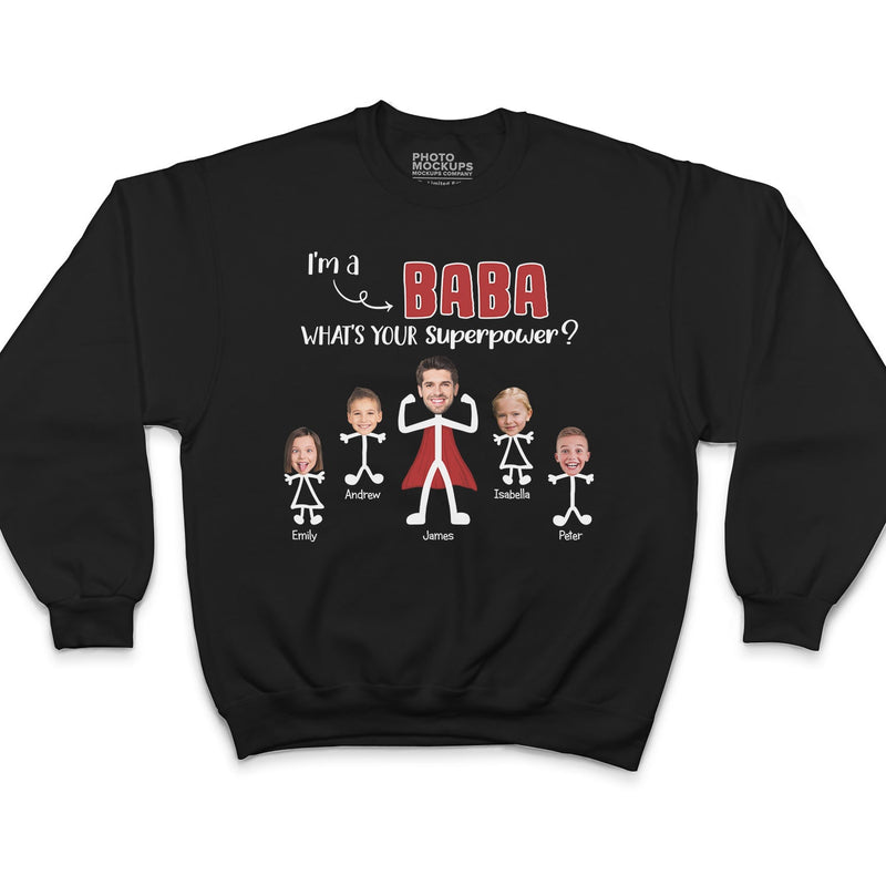 Photo personnalisée Je suis papa Quel est votre super pouvoir - Anniversaire, cadeau d'amour pour papa, père, grand-père, grand-père, mari - T-shirt personnalisé personnalisé