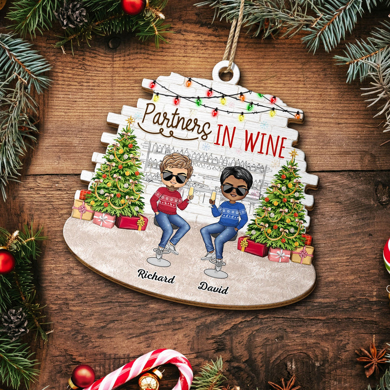 Partners In Wine - Christmas Gift For Besties, BFF Best Friends, Siblings, Sisters, Brothers - Personalized Custom Shaped Wooden Ornament