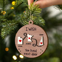 J'aimerais que nous vivions plus près de la famille, des amis à distance - Décoration en bois personnalisée à 2 couches