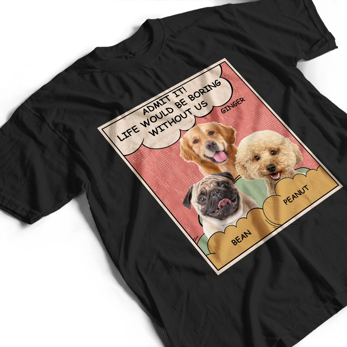 Custom Photo Dog Cat Boring Life Without Me - Gift For Pet Lovers - Personalized T Shirt