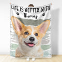 Custom Photo Better Life With Dog Cat - Gift For Pet Lovers - Personalized Fleece Blanket