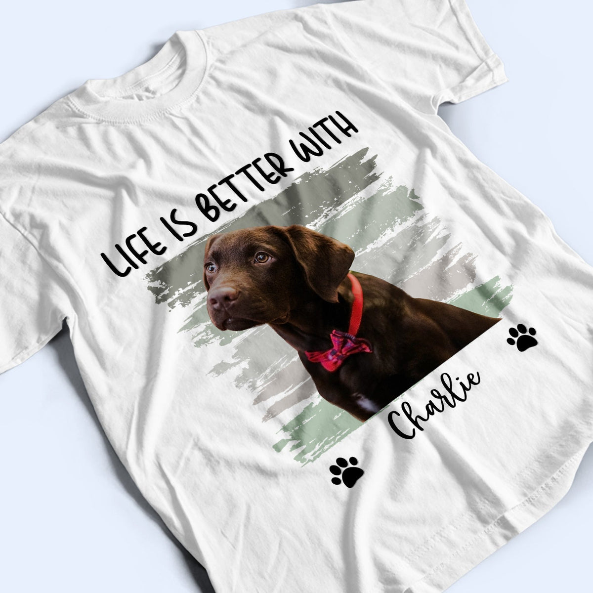 Custom Photo Life Is Better With Dog Cat - Gift For Pet Lovers - Personalized T Shirt