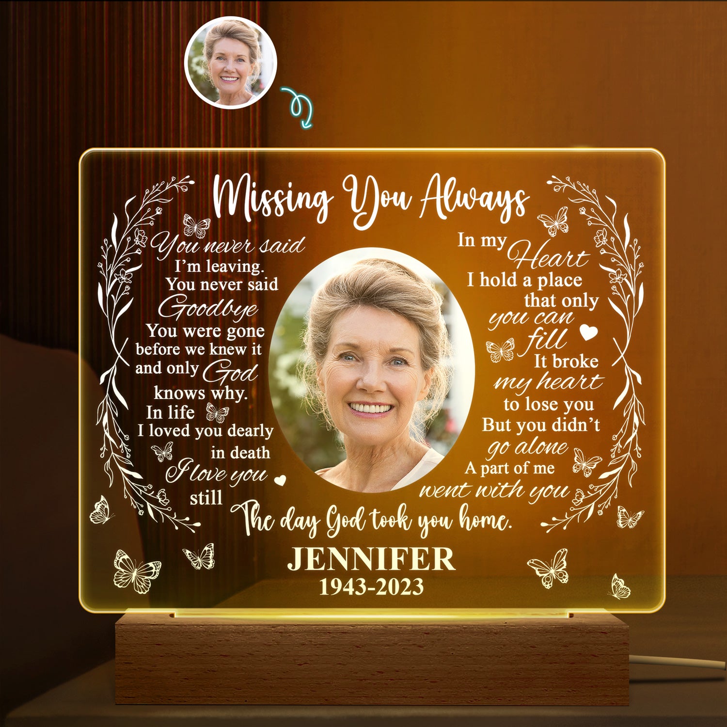 Custom Photo Missing You Always - Memorial Gift, Sympathy Gift For You Loved Ones - Personalized 3D Led Light Wooden Base