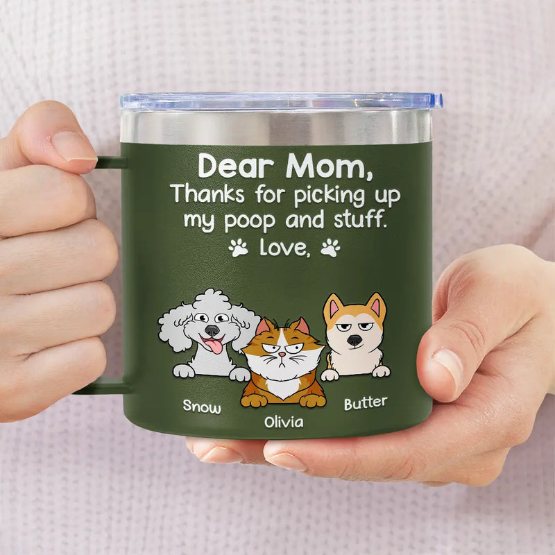 Thanks For Picking Up My Poop - Personalized 14oz Stainless Steel Tumbler With Handle