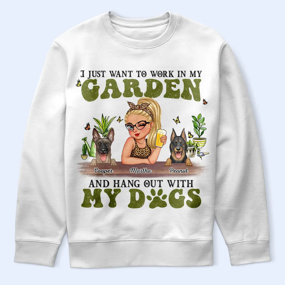 I Want To Work In My Garden Gardening With Dog - Personalized T Shirt
