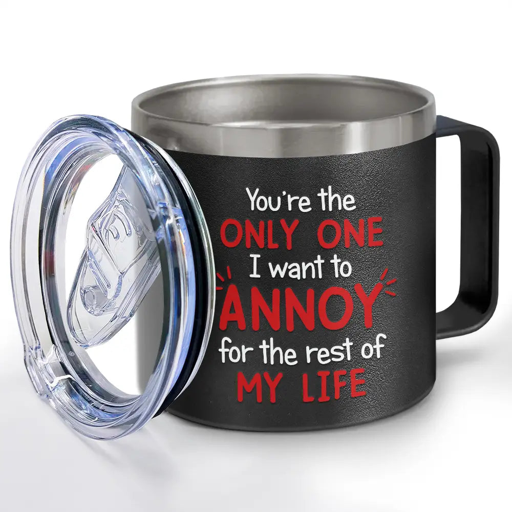 Annoy For The Rest Couples - Gobelet personnalisé en acier inoxydable de 14 oz avec poignée