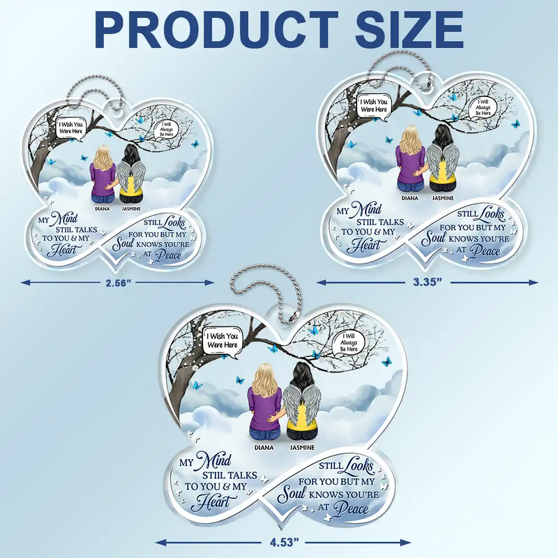 My Mind Still Talks To You Memorial - Personalized Acrylic Car Hanger