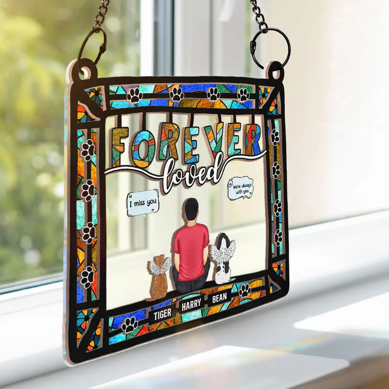 Memorial Dog Cat Forever Loved - Personalized Window Hanging Suncatcher Ornament