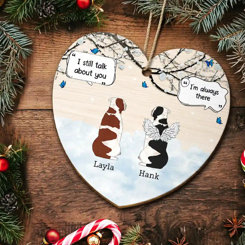 Memorial, Pet Lovers - They Still Talk About You Memorial Pet Lovers Christmas - Personalized Custom Shaped Wooden Ornament