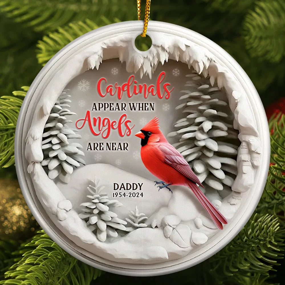 Cardinals Appear When Angels Are Near Memorial - Personalized Circle Ceramic Ornament