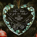 Christmas,Gift For Couples,Gift For Husband,Gift For Wife,Gift For Boyfriend,Gift For Girlfriend,Wedding,Love - Newly Engaged Couple Holding Hands The Best Is Yet To Come - Personalized Heart Shaped Glass Ornament