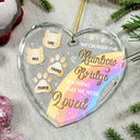 Pet Lovers - I Crossed The Rainbow Bridge Memorial Pet - Personalized Heart Shaped Glass Ornament