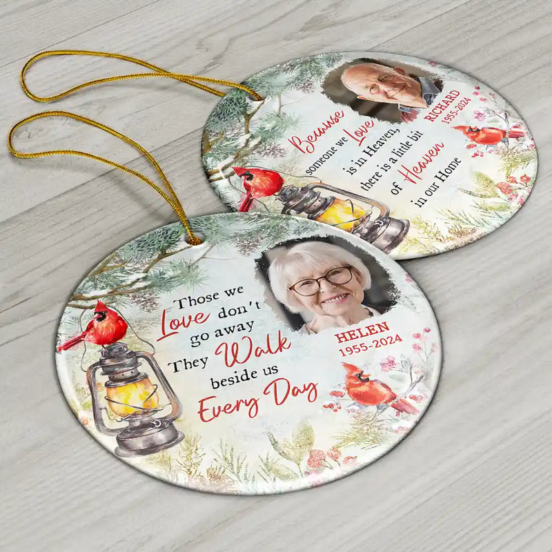 Memorial - Custom Photo Memorial Someone We Love Is In Heaven - Personalized Circle Ceramic Ornament