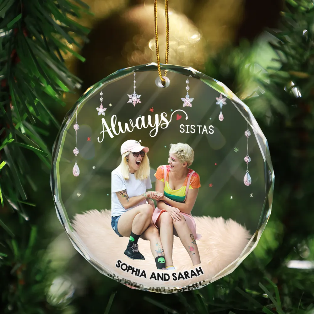 Gift For Bestie, Gift For Sisters - Custom Photo Always Besties - Personalized Circle Glass Ornament