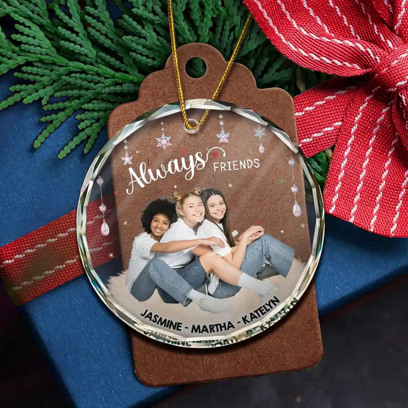 Gift For Bestie, Gift For Sisters - Custom Photo Always Besties - Personalized Circle Glass Ornament