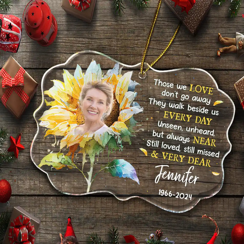 Memorial - Custom Photo Memorial Sunflower Those We Love Don't Go Away - Personalized Medallion Acrylic Ornament