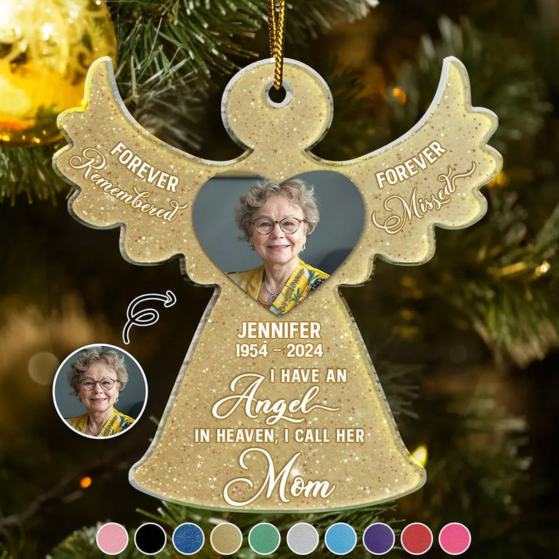 Continue Shopping,Christmas,Memorial,Custom Photo,Sad - Custom Photo I Have An Angel In Heaven Memorial - Personalized Custom Shaped Acrylic Ornament