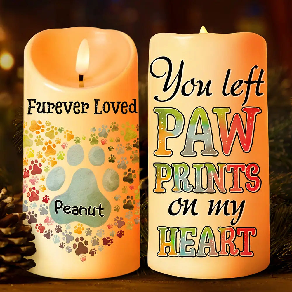 You Left Paw Prints On My Heart Memorial Dog Cat Pet - Personalized Flameless LED Candle