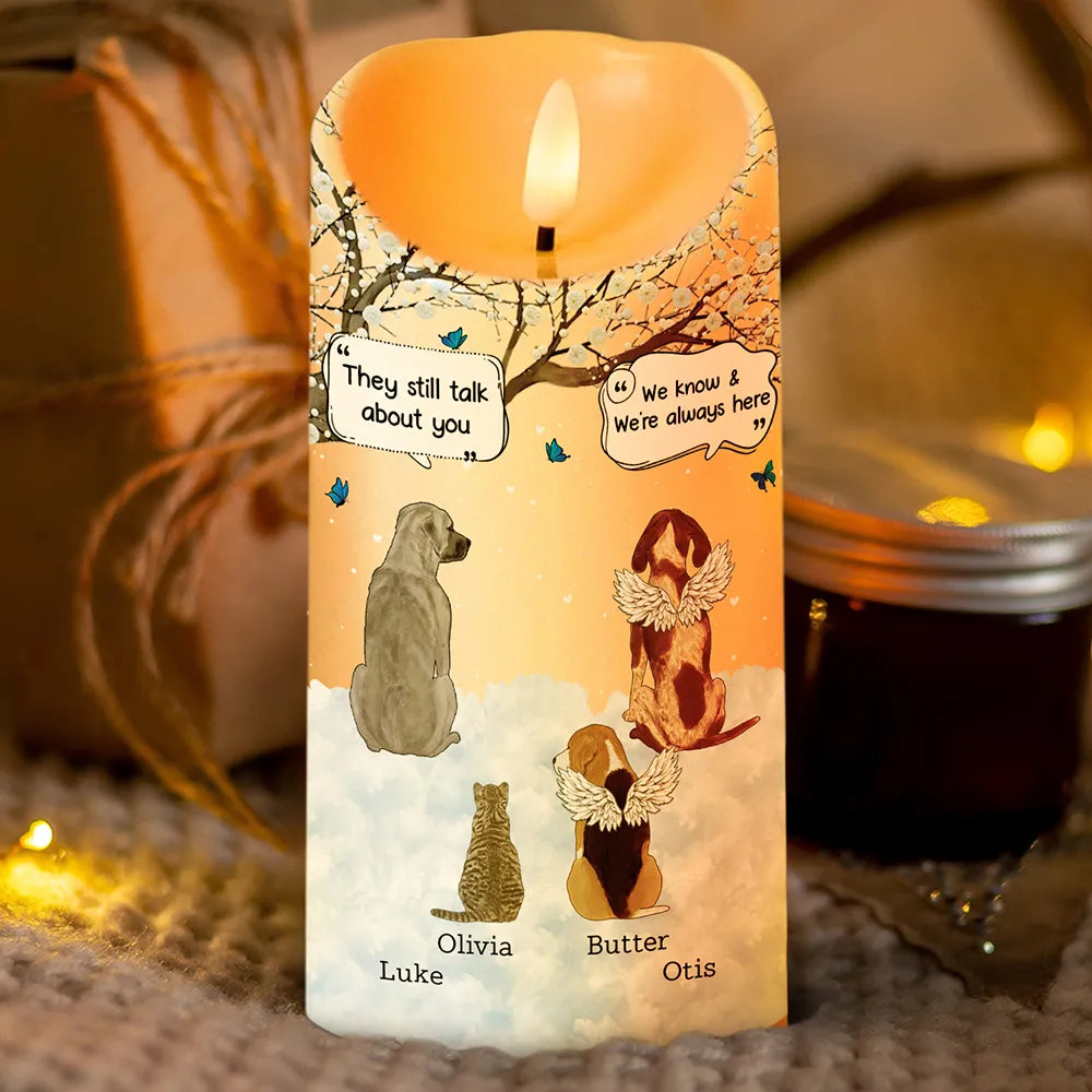 Pet Lovers - They Still Talk About You Memorial Pet Lovers - Personalized Flameless LED Candle