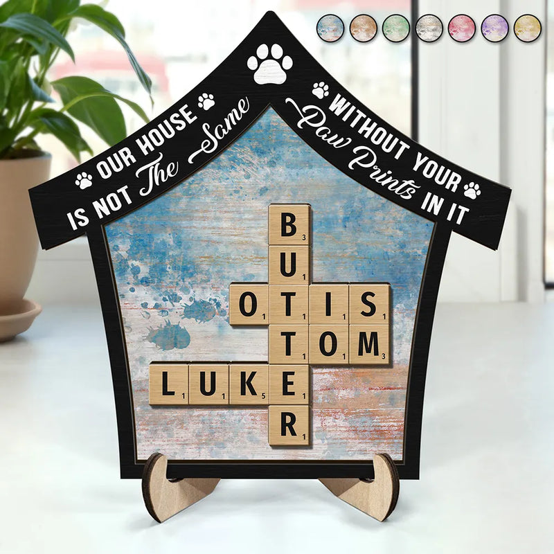 house plant crossword Memorial Our House Is Not The Same Without Dog Cat Paw Prints Crosswor