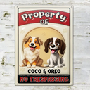 Dog Lovers,Pet Lovers,Funny - Property Of Dogs - Personalized Classic Metal Signs