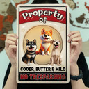 Dog Lovers,Pet Lovers,Funny - Property Of Dogs - Personalized Classic Metal Signs