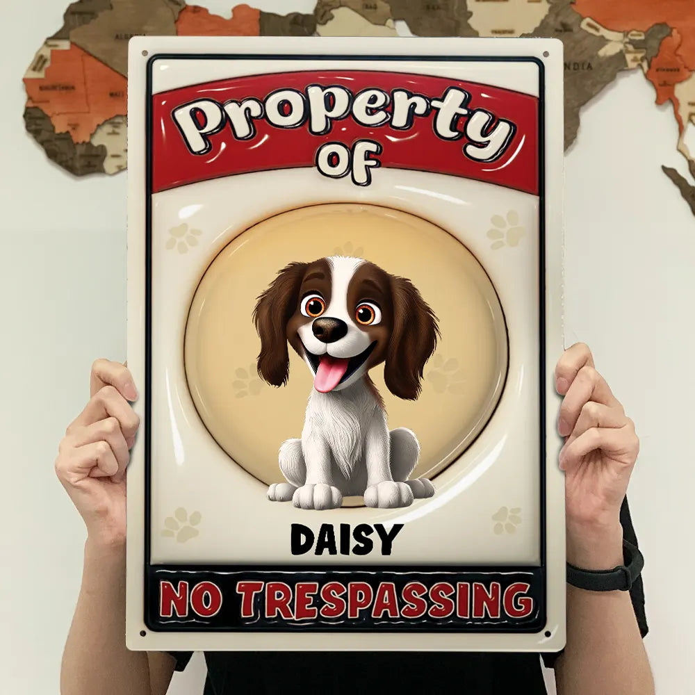 Dog Lovers,Pet Lovers,Funny - Property Of Dogs - Personalized Classic Metal Signs