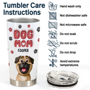 Dog Lovers,Dog Mom,Pet Lovers - Dog Mom Red 3D Effect - Personalized Tumbler