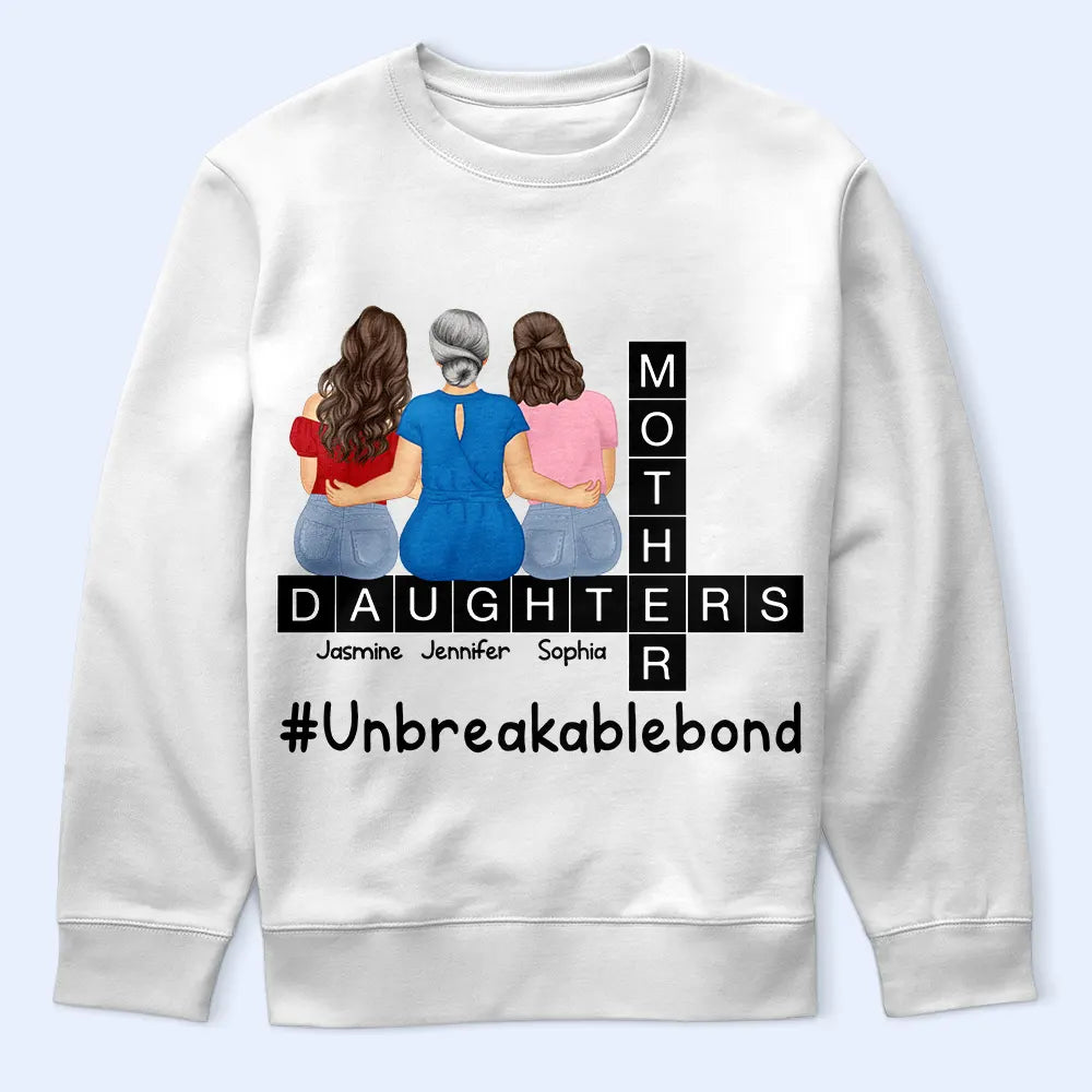 Gift For Mother, Love, Mom - Daughters (Adult) - Mother Daughter Unbreakablebond - Personalized T Shirt