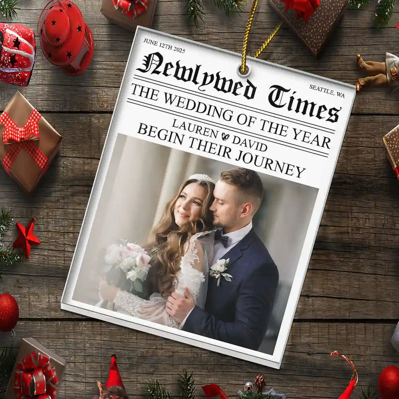 Gift For Couples,Gift For Women,Gift For Men,Gift For Husband,Gift For Wife,Wedding,Love,Christmas,Custom Photo,Married  - Custom Photo Newlywed Times The Wedding Of The Year - Personalized Custom Shaped Acrylic Ornament
