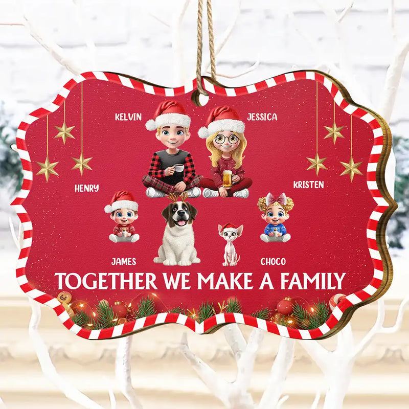 Family,Gift For Women,Gift For Men,Gift For Wife,Gift For Husband,Gift For Grandpa,Gift For Grandma,Gift For Daughter,Gift For Son,Gift For Grandparents,Gift For Grandkids,Christmas,Happy - Together We Make A Family 3D Effect Christmas - Personalized Medallion Wooden Ornament