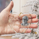 Family,Gift For Women,Gift For Men,Gift For Wife,Gift For Husband,Gift For Mother,Gift For Father,Gift For Brothers,Gift For Sisters,Gift For Son,Gift For Daughter,Custom Photo,Sad,Christmas,Memorial - Custom Photo In My Heart You Will Always Stay Memorial - Personalized Heart Shaped Glass Ornament