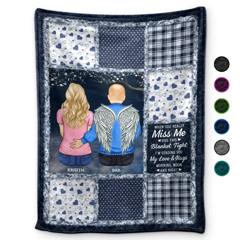 Family,Memorial,Gift For Women,Gift For Men,Sad,Christmas - Memorial When You Really Miss Me Hug This Blanket Tight - Personalized Fleece Blanket, Sherpa Blanket