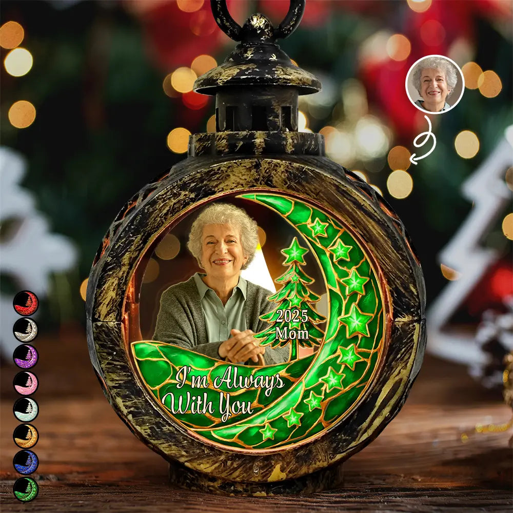 Custom Photo Memorial The Starry Moon I'm Always With You - Personalized Candlelight Lantern Ornament