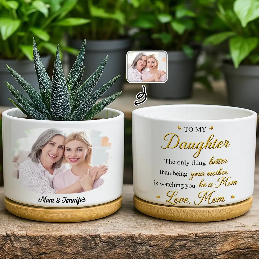Custom Photo Mom Daughter The Only Thing Better Than Being Your Mother - Personalized Ceramic Plant Pot