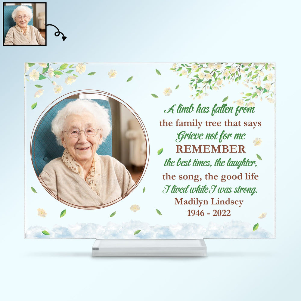 Custom Photo A Limb Has Fallen - Memorial Gift - Personalized Custom Horizontal Rectangle Acrylic Plaque