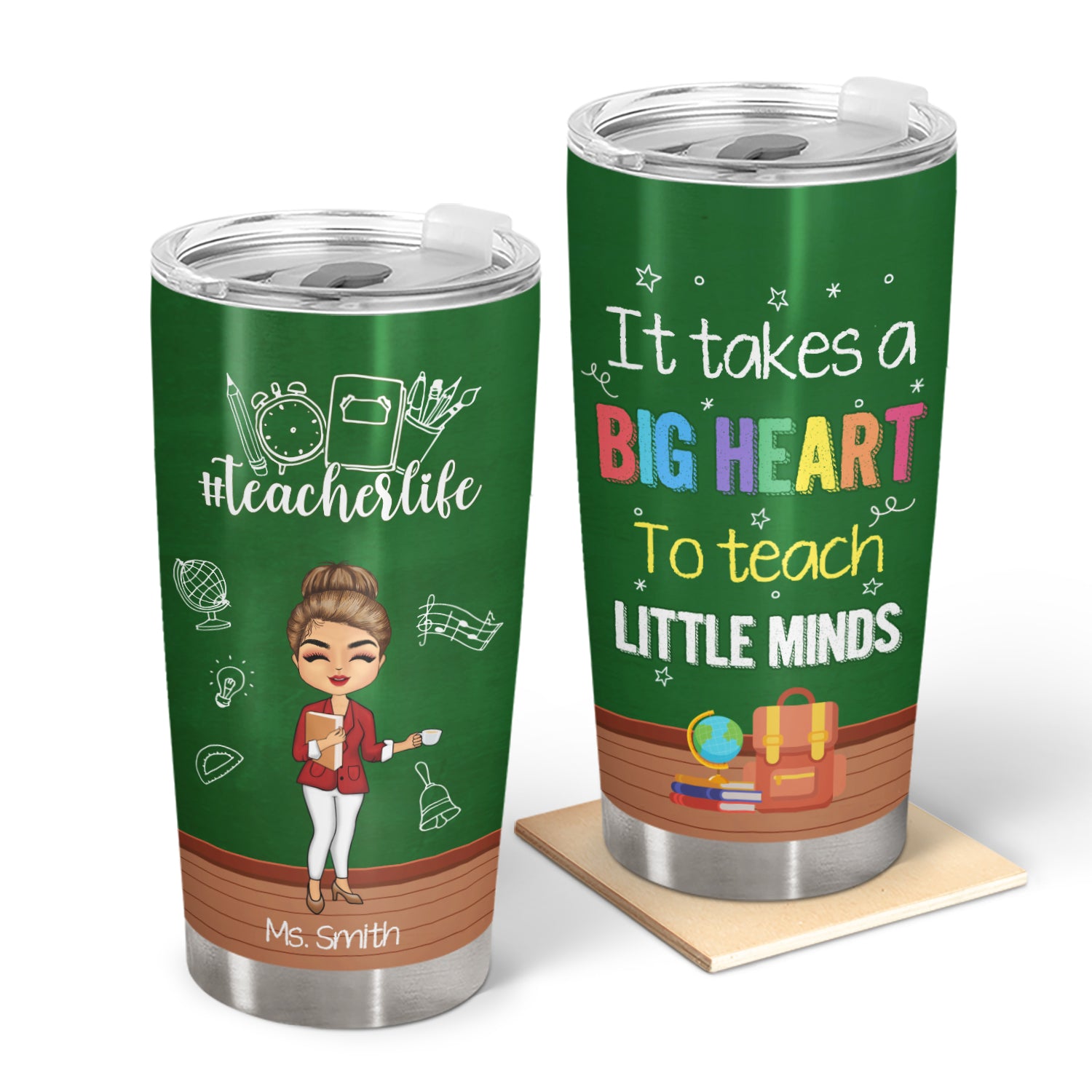 Teacher It Takes A Big Heart To Teach Little Minds - Gift For Teacher - Personalized Custom Tumbler
